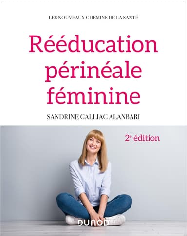 Rééducation périnéale féminine, Sandrine Galliac Alanbari